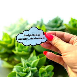 Funny and Motivational Budget Sticker| 3 x 2