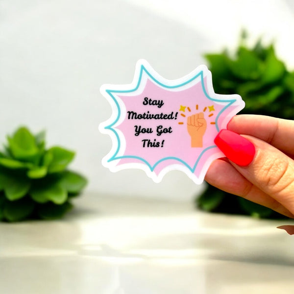 Motivational Sticker - Stay Inspired!
