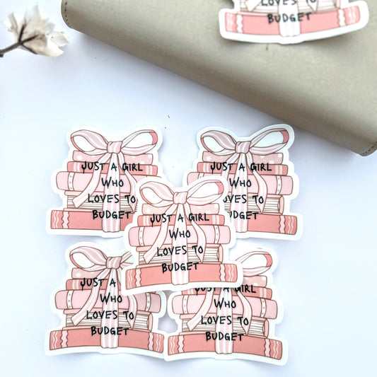 Just A Girl Who Loves To Budget Vinyl Sticker