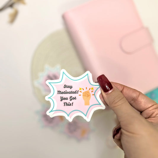 Motivational Sticker – Stay Inspired & Keep Going